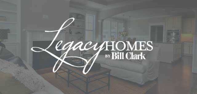 Legacy Homes Bill Clark